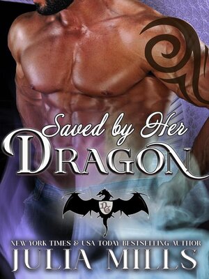 cover image of Saved by Her Dragon